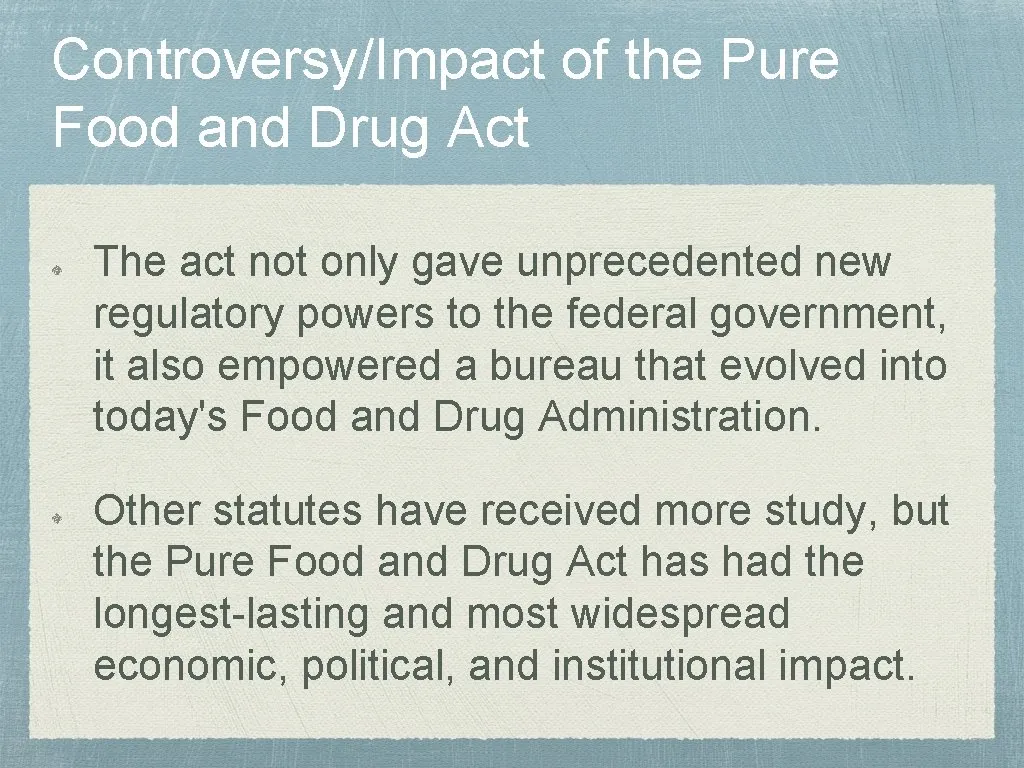 Pure Food and Drug Act of 1906